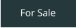 For Sale